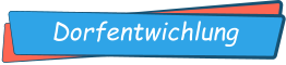 Dorfentwichlung