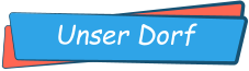 Unser Dorf